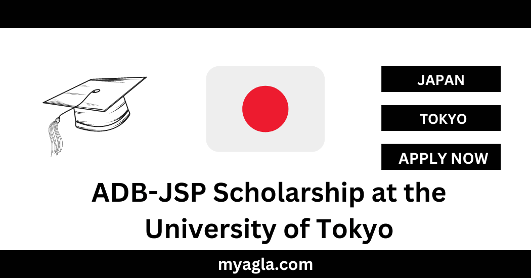 ADB-JSP Scholarship at the University of Tokyo