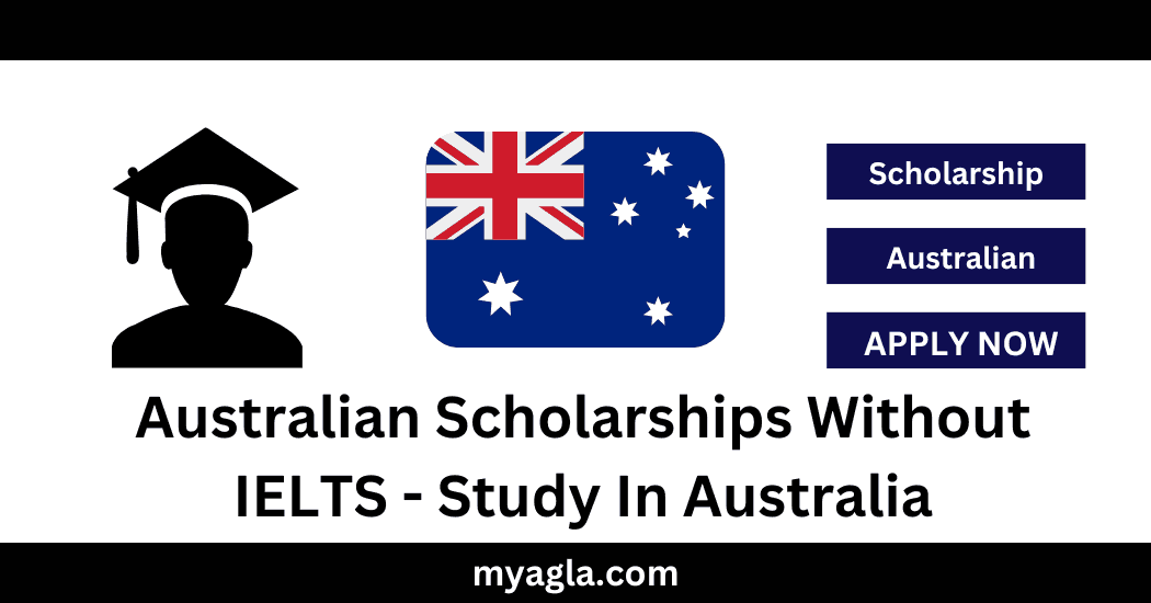 Australian Scholarships Without IELTS - Study In Australia