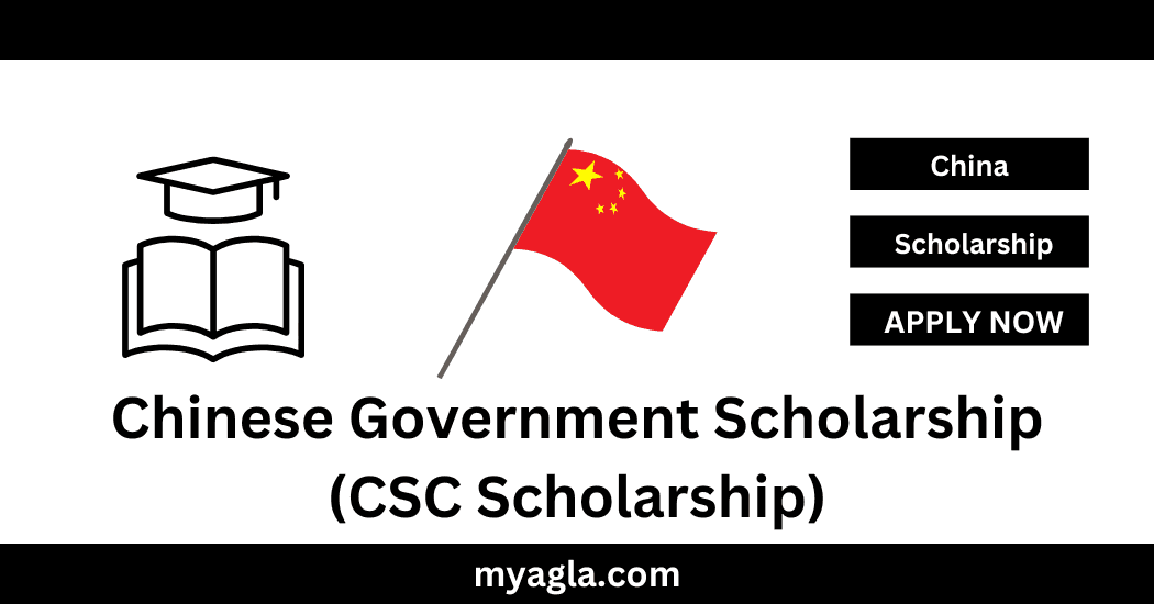 Chinese Government Scholarship (CSC Scholarship)