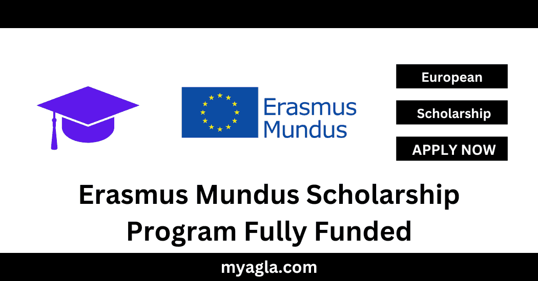 Erasmus Mundus Scholarship Program Fully Funded