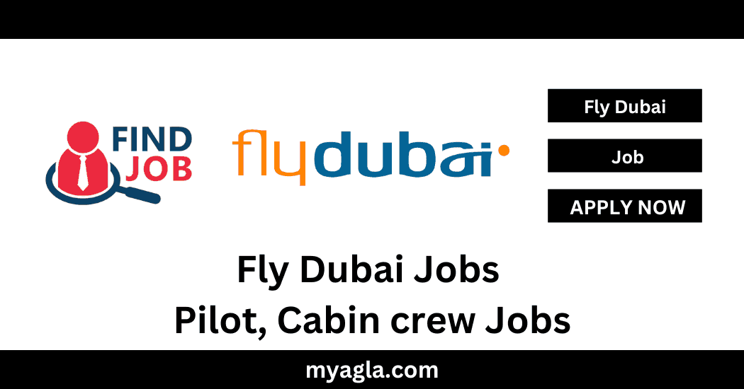 Fly Dubai Jobs Pilot, Cabin crew Jobs