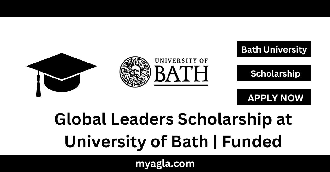 Global Leaders Scholarship at University of Bath