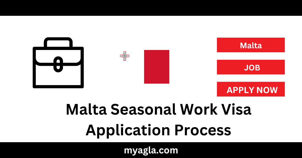 Malta Seasonal Work Visa Application Process