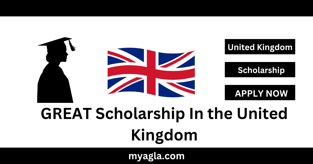 GREAT Scholarship In the United Kingdom