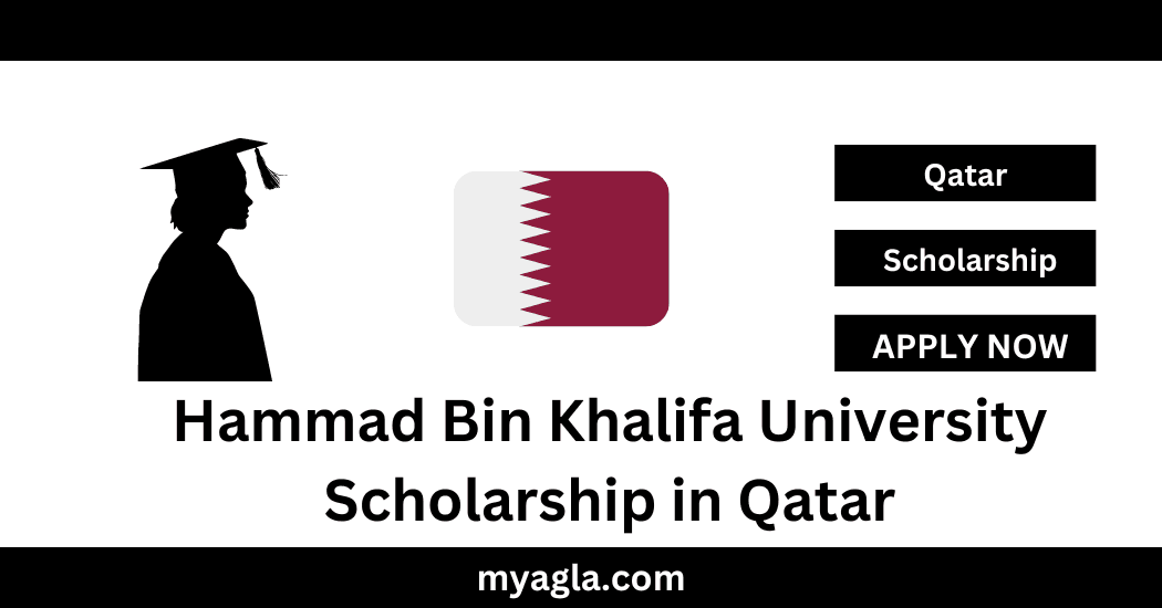 Hammad Bin Khalifa University Scholarship in Qatar