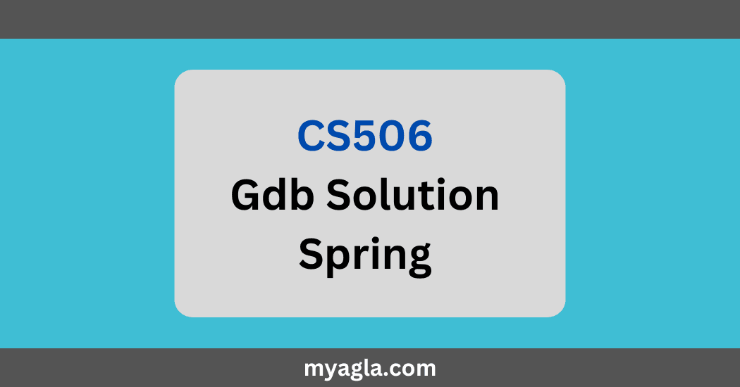 CS506 Gdb Solution Spring