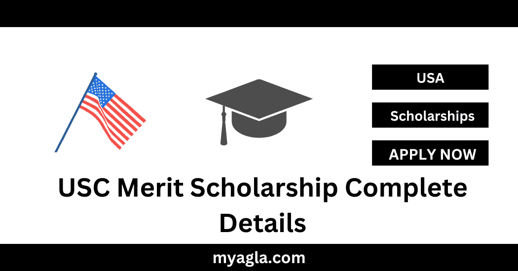 USC Merit Scholarship Complete Details