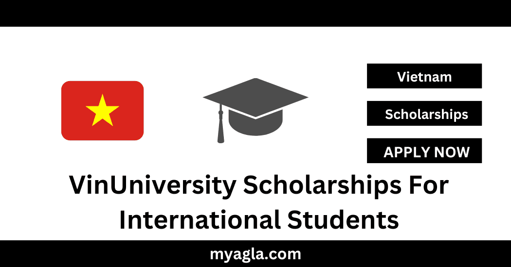 VinUniversity Scholarships For International Students