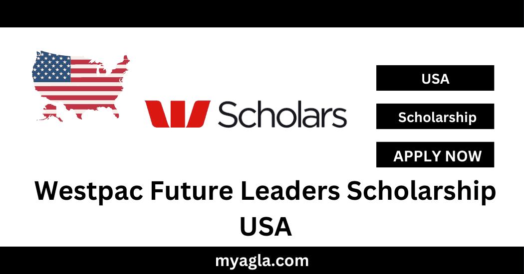 Westpac Future Leaders Scholarship In USA