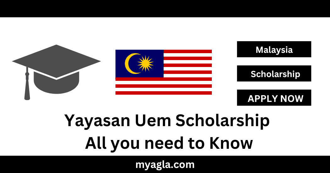 Yayasan Uem Scholarship All you need to Know