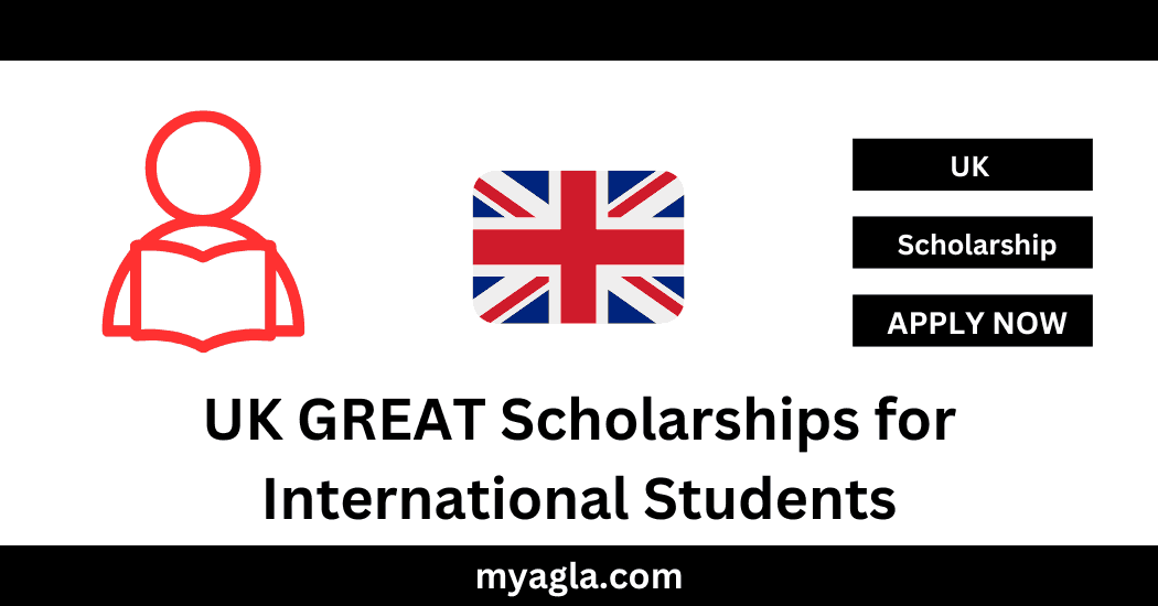 UK GREAT Scholarships for International Students