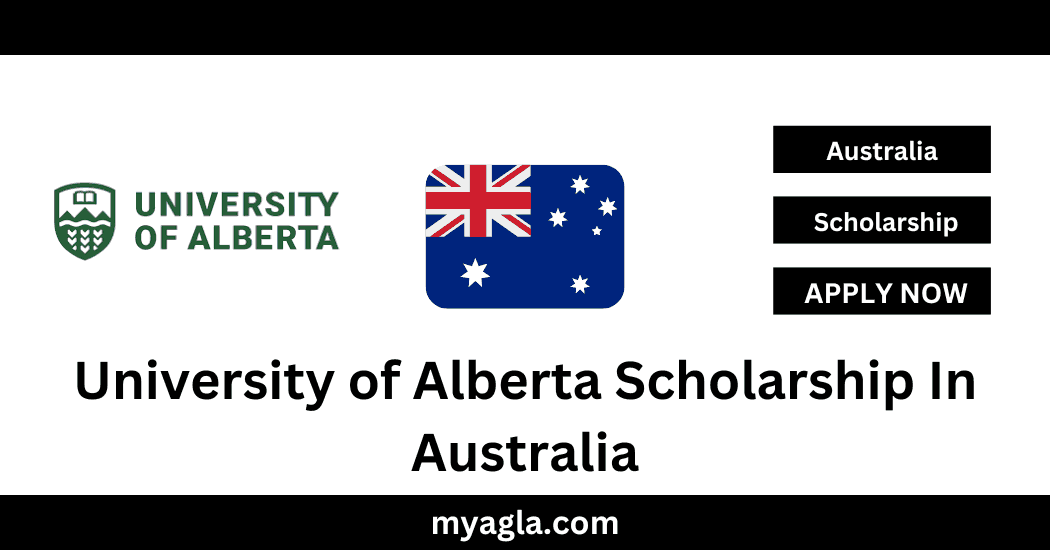 University of Alberta Scholarship In Australia