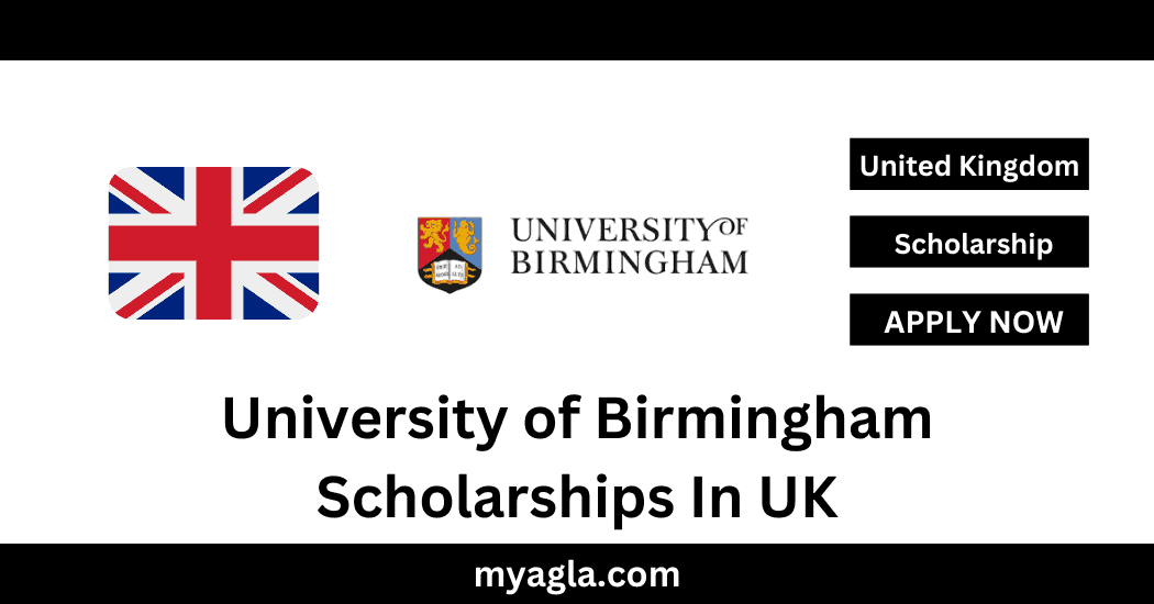 University of Birmingham Scholarships In UK