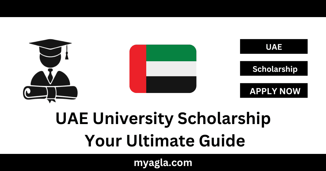 UAE University Scholarship Your Ultimate Guide