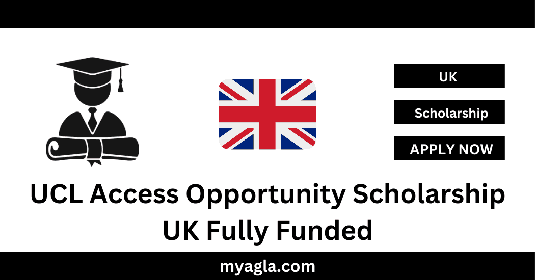 UCL Access Opportunity Scholarship UK Fully Funded