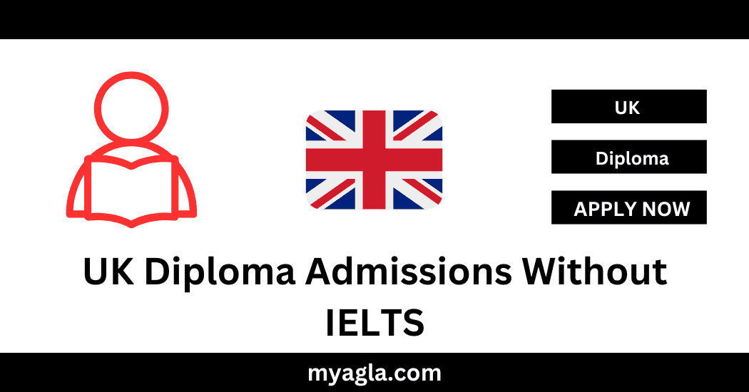 UK Diploma Admissions Without IELTS