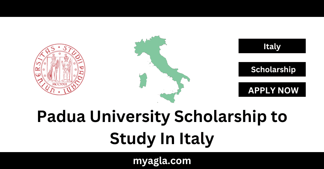 Padua University Scholarship to Study In Italy