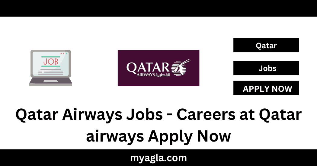 Qatar Airways Jobs - Careers at Qatar airways Apply Now