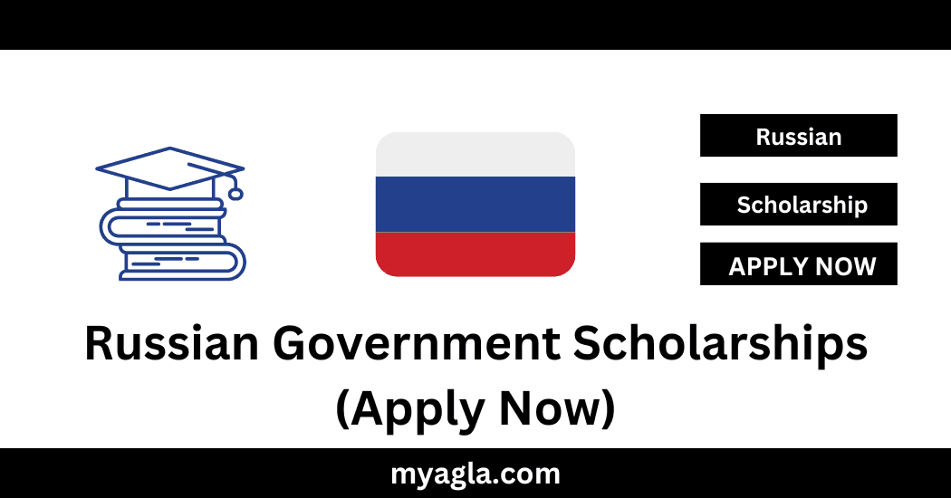 Russian Government Scholarships (Apply Now)