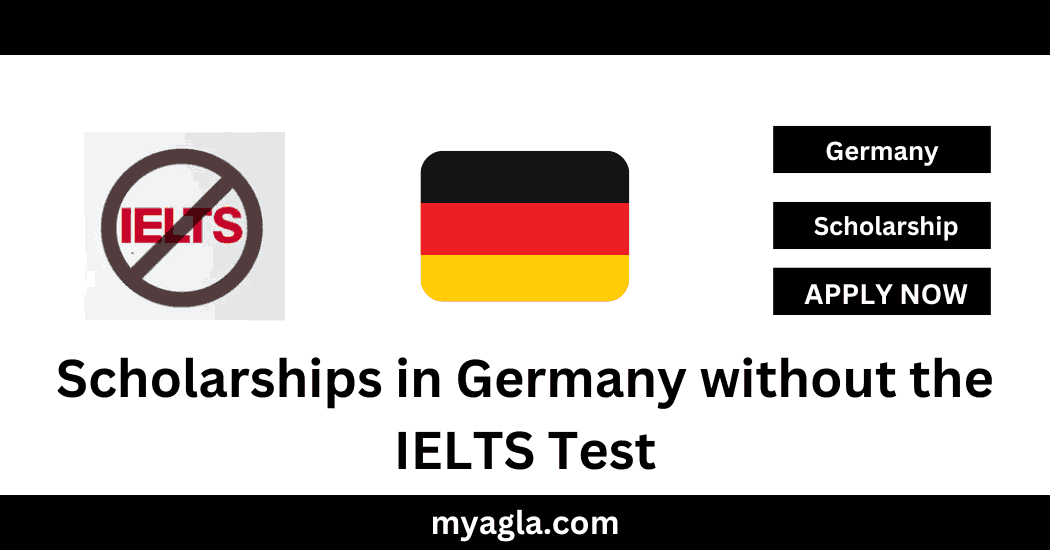 Scholarships in Germany without the IELTS Test