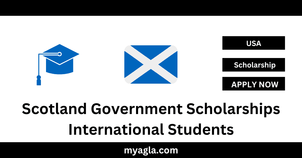 Scotland Government Scholarships for International Students