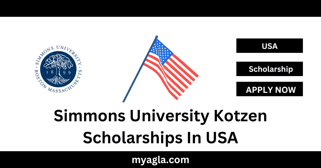 Simmons University Kotzen Scholarships In USA