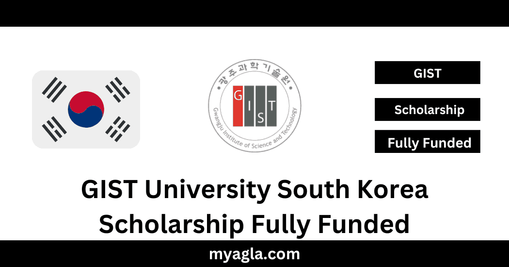 GIST University South Korea Scholarship Fully Funded