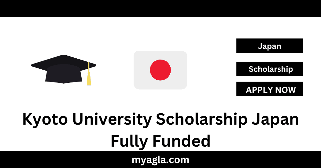 Kyoto University Scholarship Japan Fully Funded