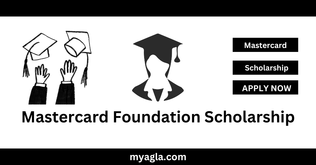 Mastercard Foundation Scholarship