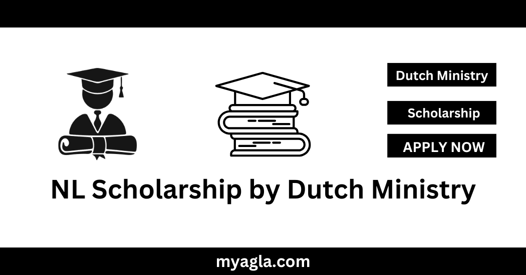 NL Scholarship by Dutch Ministry