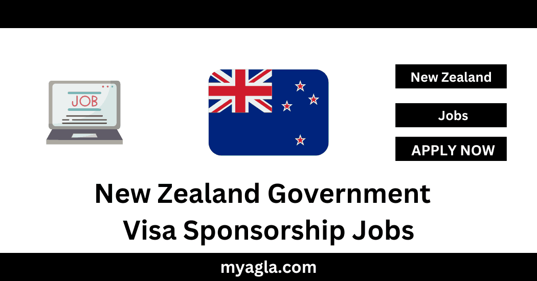 New Zealand Government Visa Sponsorship Jobs