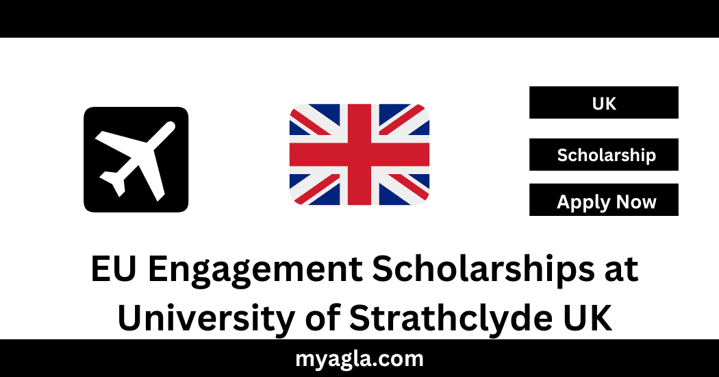 EU Engagement Scholarships at University of Strathclyde UK