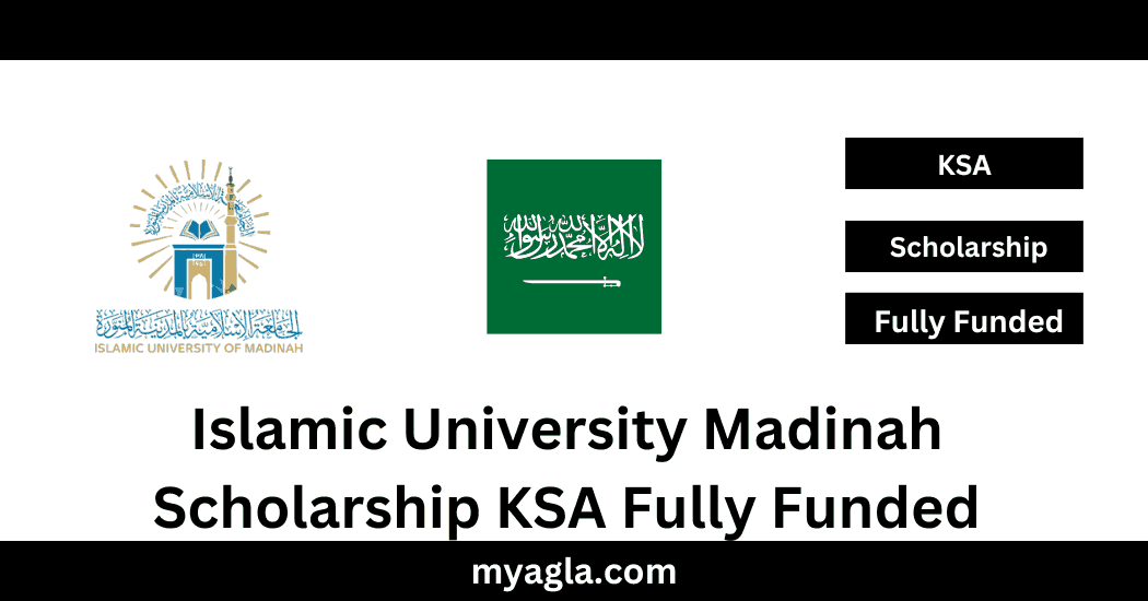 Islamic University Madinah Scholarship KSA Fully Funded